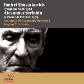 Download track 01. Symphony No. 8 In C Minor, Op. 65 I. Adagio. Poco Più Mosso-Adagio-Allegro Non Troppo-Allegro-Poco Più Mosso-Adagio Shostakovich, Dmitrii Dmitrievich