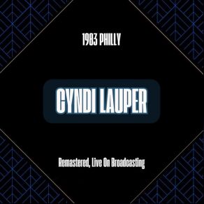 Download track Radio Announcer Stage Intro (Live) Cyndi Lauper
