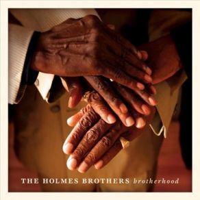Download track My Word Is My Bond The Holmes Brothers