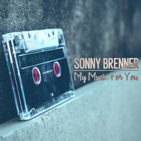 Download track Don't Push The Button Sonny Brenner