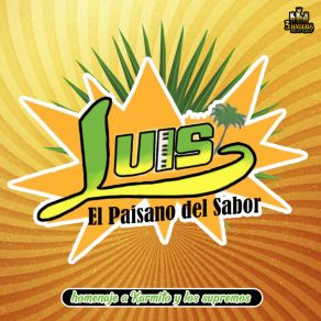 Download track El Pollito Luis El Paisano Del Sabor