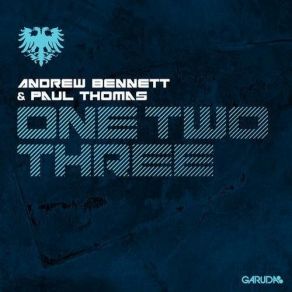 Download track One Two Three (Original Mix) Andrew Bennett, Paul Thomas