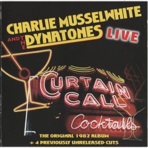 Download track I'm Goin' Home [Live] Charlie Musselwhite, The Dynatones