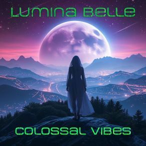 Download track Everything I'm Not Lumina Belle