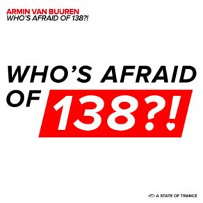 Download track Who's Afraid Of 138?! (Jordan Suckley Radio Edit) Armin Van Buuren
