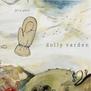 Download track Temperamental Complement Dolly Varden