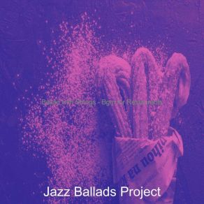 Download track Ballad With Strings Soundtrack For Date Nights Jazz Ballads Project