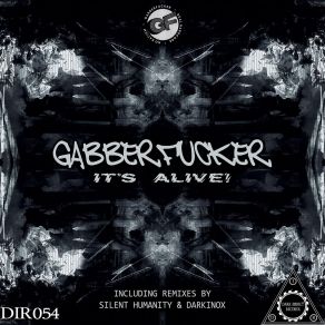 Download track I'm Your Number One Fan Gabberfucker
