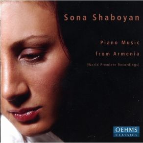 Download track 05. Robert Andreasian - Garun A, Dzun A Arel (It Is Spring, But Snow Has Fallen) (Arr. For Piano) Sona Shaboyan