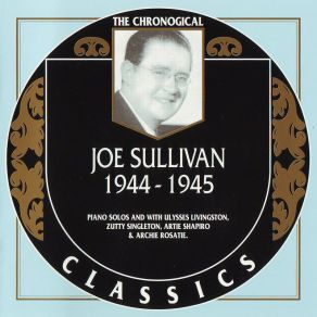 Download track What A Life! Joe Sullivan