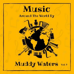 Download track I'm A Natural Born Lover Muddy Waters