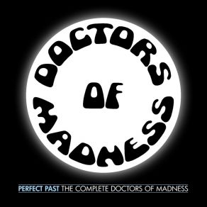 Download track We Don't Get Back (Demo, Recorded At Charing Cross, June 1975) Doctors Of MadnessJune