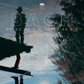 Download track 24. Jörg Halubek - Christus, Der Ist Mein Leben, BWV 1112 Johann Sebastian Bach