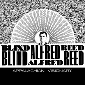 Download track How Can A Poor Man Stand Such Times And Live Blind Alfred Reed