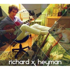 Download track Mourning Richard X. Heyman