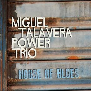 Download track Cissy Strut Miguel Talavera Power Trio
