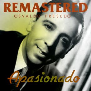 Download track El Entrerriano (Remastered) Osvaldo Fresedo