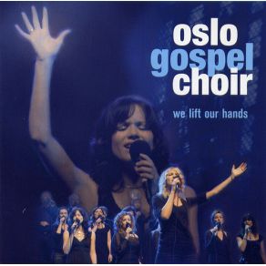 Download track God Will Make A Way Oslo Gospel Choir