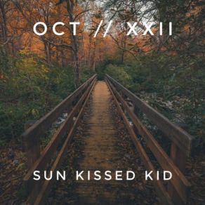 Download track Scared Of You Sun Kissed Kid