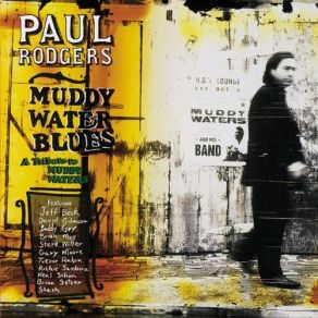 Download track I'm Your Hoochie Coochie Man Paul Rodgers