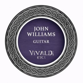 Download track Violin Concerto In D Major, Op. 3 No. 9, RV 230 (Arr. J. Williams For Guitar) - II. Larghetto John Williams
