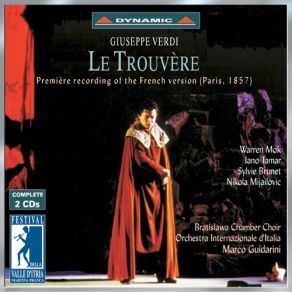 Download track 32. Act III Scene 3- Dans Les Bras D'un Rival! (Count) - Scene 4- Quel Bruit- (Count, Fernand) - Scene 5- Allons! (Soldiers, Azucena, Count) Giuseppe Verdi