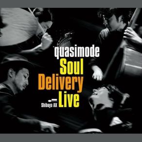 Download track Give It Up Turn It Loose [Live] Quasimode