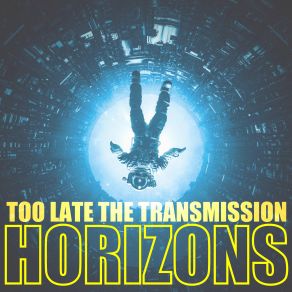 Download track Departure I: Forgo The Splintered Sphere Too Late The Transmission