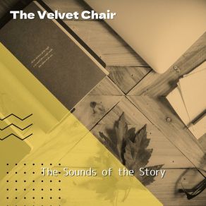 Download track Velvet Musings In The Library The Velvet Chair
