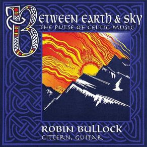 Download track Between Earth And Sky Robin Bullock