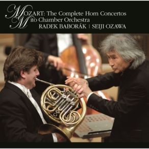 Download track 03. Horn Concerto No. 2 In E-Flat Major, K. 417 I. Allegro Mozart, Joannes Chrysostomus Wolfgang Theophilus (Amadeus)