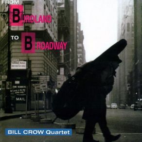 Download track Fools Rush In Bill Crow Quartet