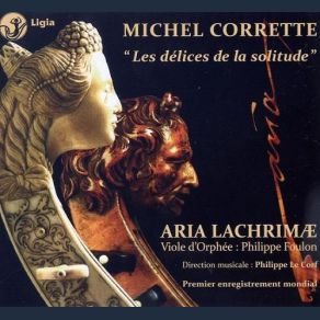 Download track Sonate VI En Ré Majeur - 2 Aria Michel Corrette, Aria Lachrimæ, Philippe Le Corf