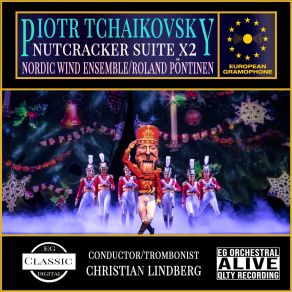 Download track The Nutcracker Suite, Op. 71a, TH 35 1. Miniature Overture. Allegro Giusto Ii' Roland Pontinen, Pyotr Ilyich Tchaikovsky, Christian Lindberg, Per Egland
