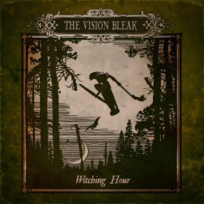 Download track Witching Hour The Vision Bleak