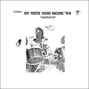 Download track Generation Roy Porter Sound Machine