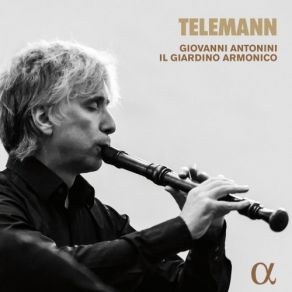 Download track Suite In A Minor For Recorder, Strings & Continuo, TWV 55: A2: I. Ouverture Il Giardino Armonico, Giovanni Antonini, Enrico Onofri, Tindaro Capuano