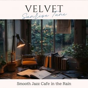 Download track Rustling Silence Of Rain (Keybb Version) Velvet Sunrise Tune