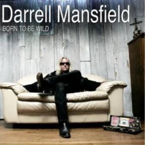 Download track I`ll Be There Darrell Mansfield