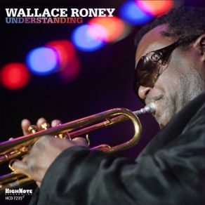 Download track Understanding Wallace Roney