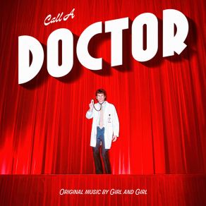 Download track Call A Doctor Girl And Girl