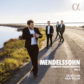 Download track Mendelssohn: String Quartet No. 6 In F Minor, Op. 80: I. Allegro Vivace Assai' Quatuor Van Kuijk