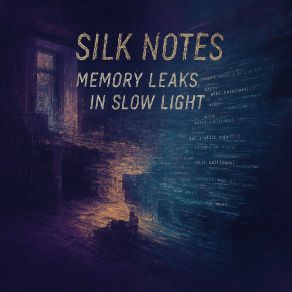 Download track Static Between The Shapes Silk Notes