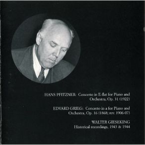 Download track 05 Grieg - Pianokonsert I A-Moll, Op. 16 - 1. Allegro Molto Moderato Walter Gieseking, Hamburger Philharmoniker
