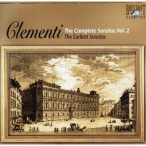 Download track 03 - Sonatas Opera II - Sonata In A Major Op. 2 No. 4 - I. Allegro Assai Clementi Muzio