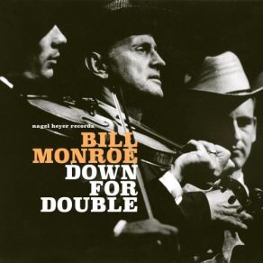 Download track Lord, Build Me A Cabin In Glory Bill Monroe