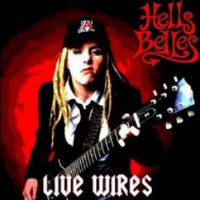 Download track Live Wire Hell'S Belles