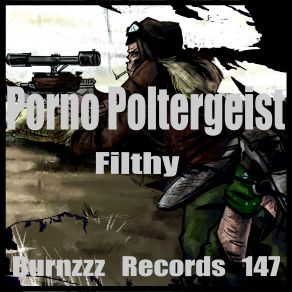 Download track Filthy Porno Poltergeist
