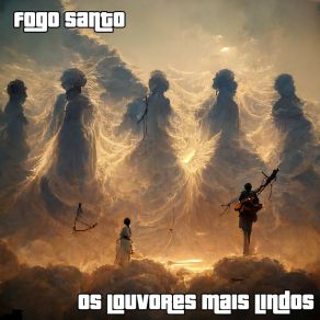 Download track Chuva De Poder Fogo Santo