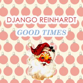 Download track Un Sourire En Chantant (With A Smile And A Song) Django ReinhardtA Song, A Smile